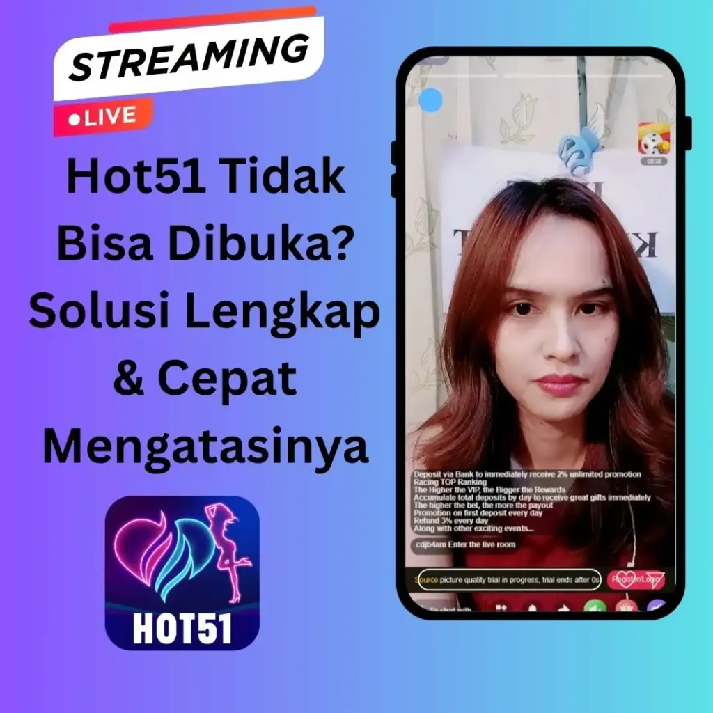 Hot51 Tidak Bisa Dibuka? Solusi Lengkap & Cepat Mengatasinya